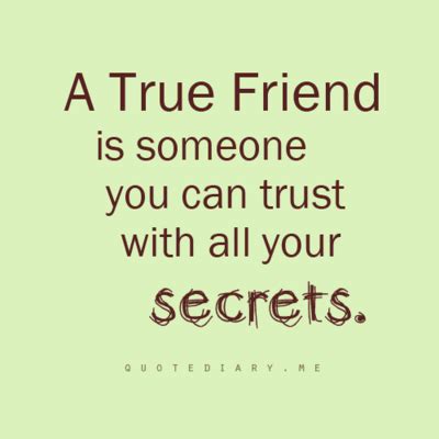 true friends tell your secrets